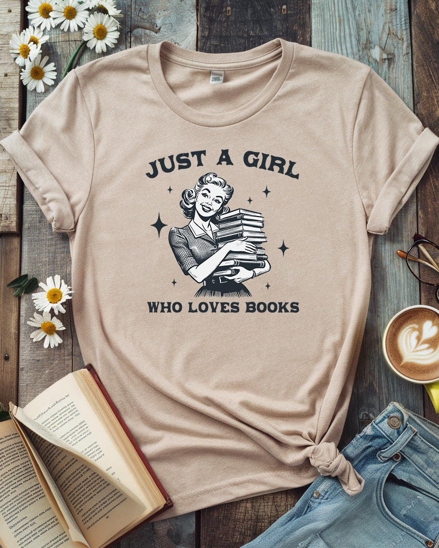 Just A Girl Loves Book Tee