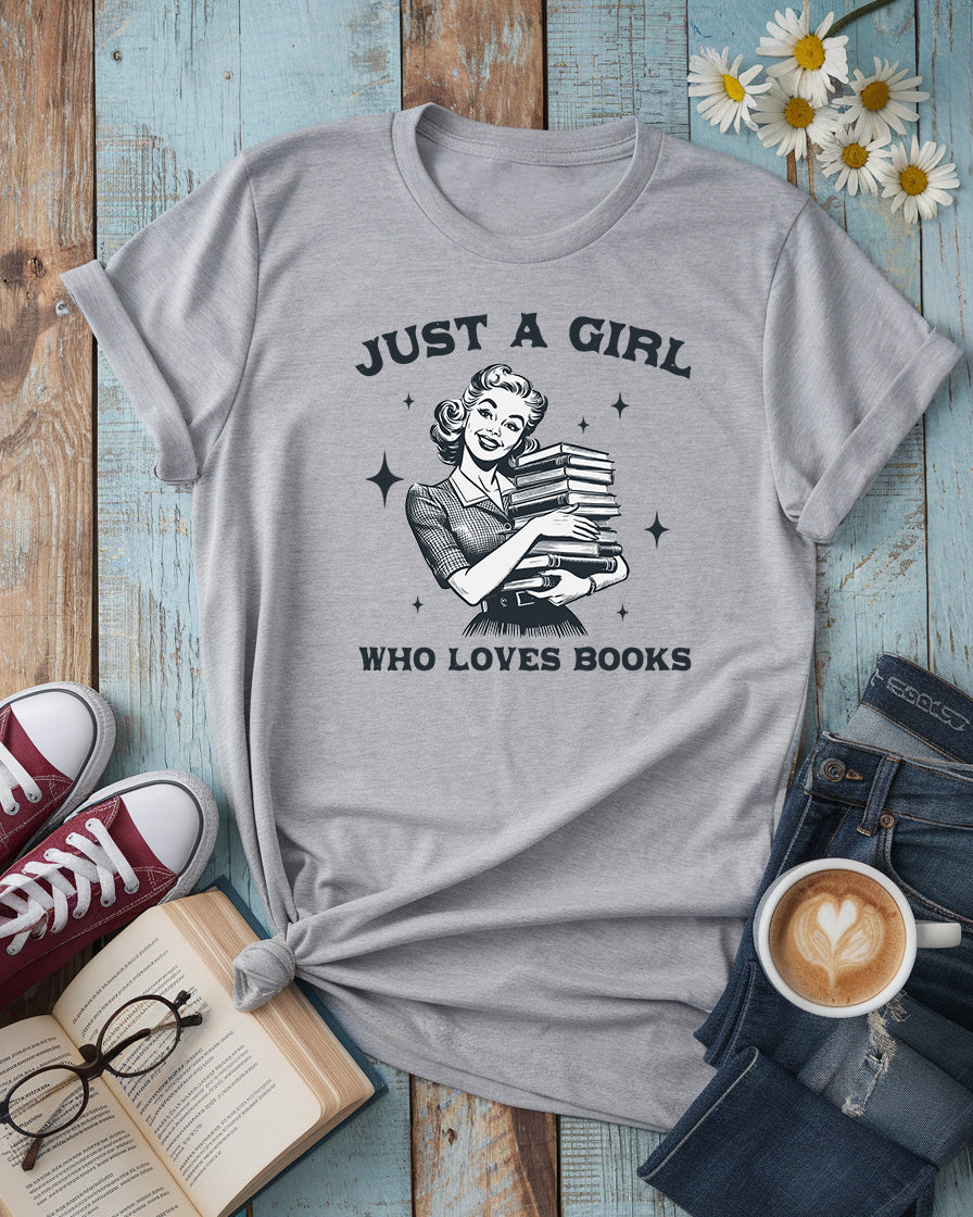 Just A Girl Loves Book Tee