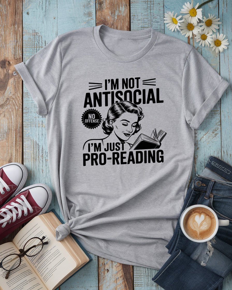 I'M Just Pro-Reading Tee