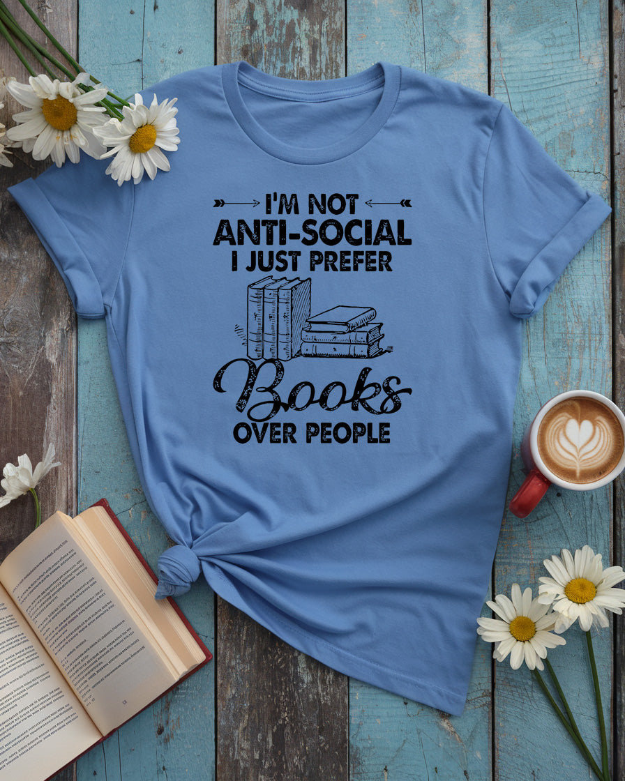 Books Over People Tee | Introvert Reader Gift