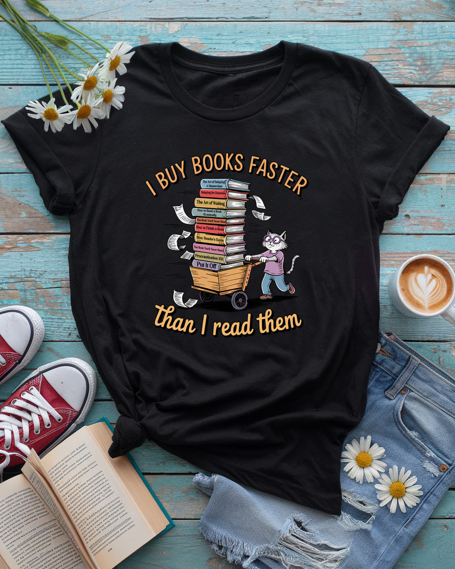 I Buy Books Faster Than I Read Them Tee, Premium Bella Cotton