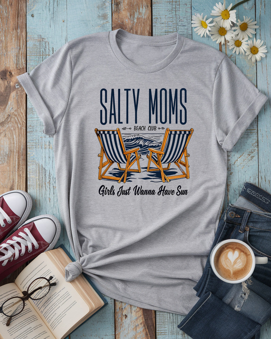 Salty Moms Beach Club Tee, Girls Just Wanna Have Sun