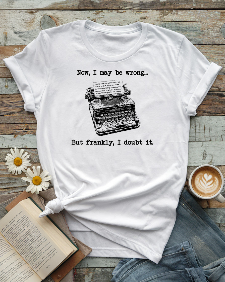 Now, I May Be Wrong Tee, Murder, She Wrote Inspired