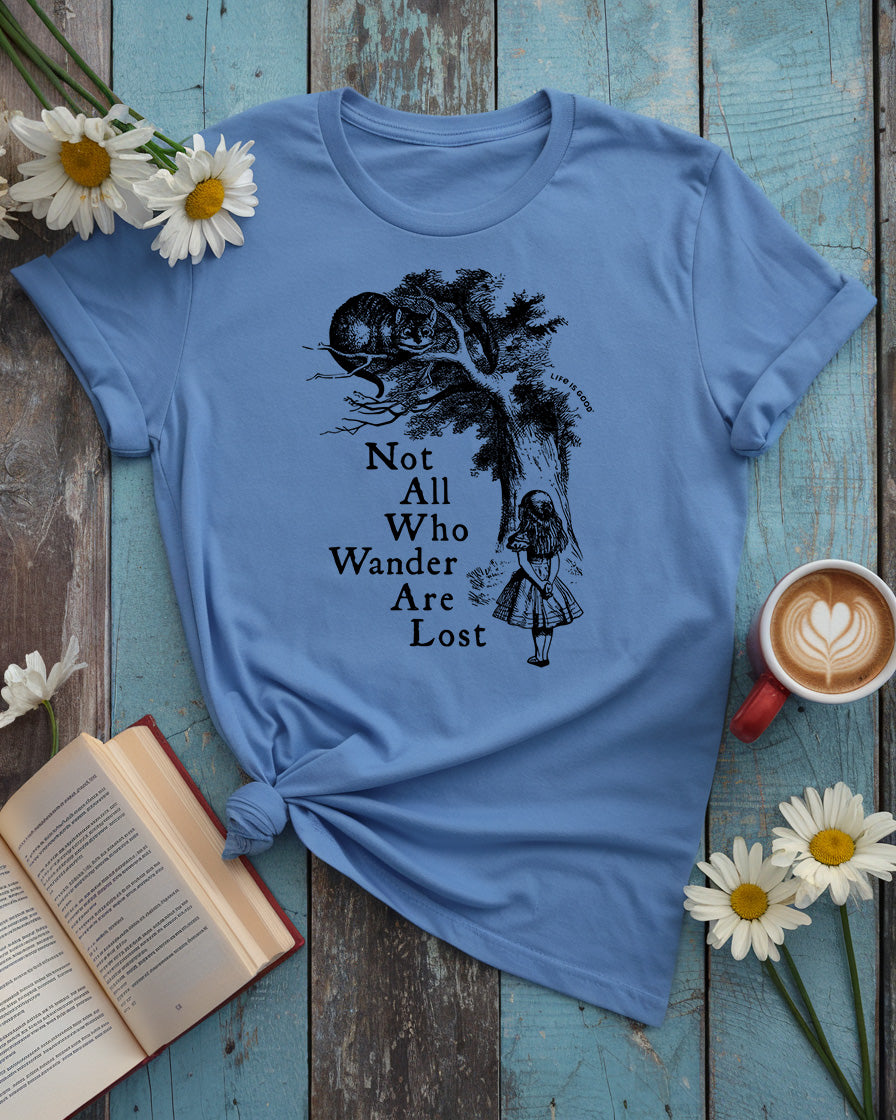 Alice in Wonderland Tee, Not All Who Wander Are Lost