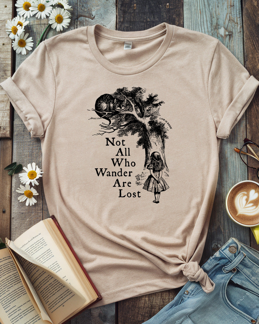 Alice in Wonderland Tee, Not All Who Wander Are Lost