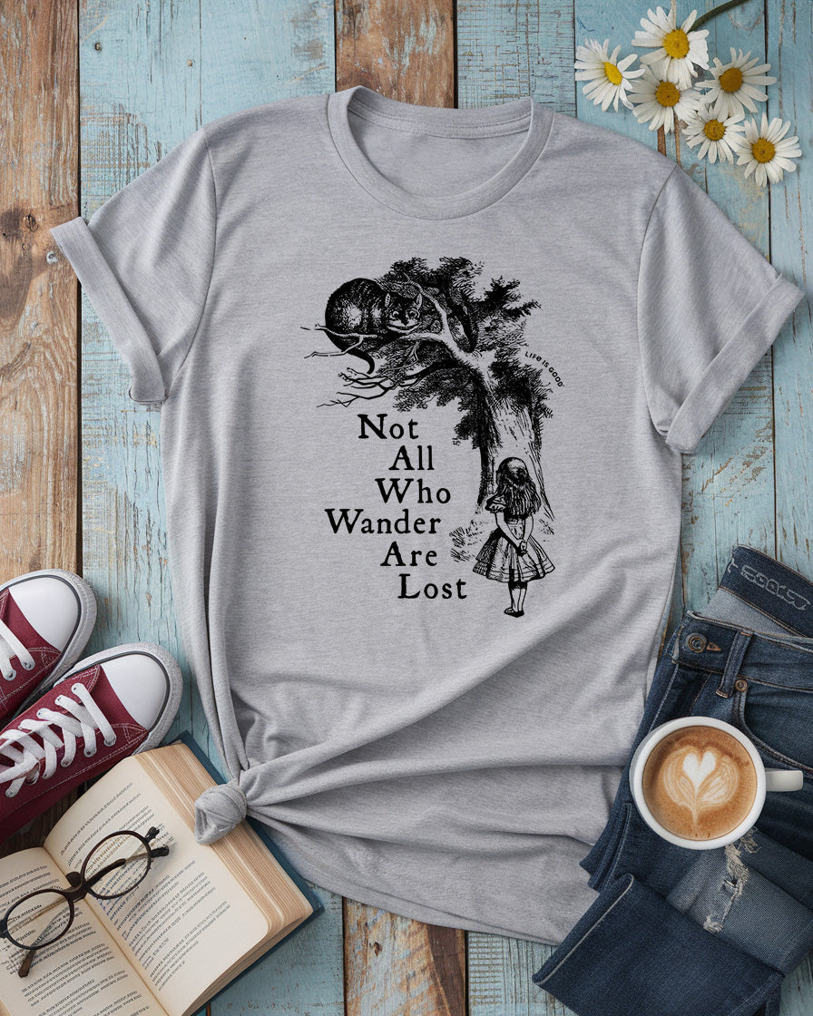 Alice in Wonderland Tee, Not All Who Wander Are Lost