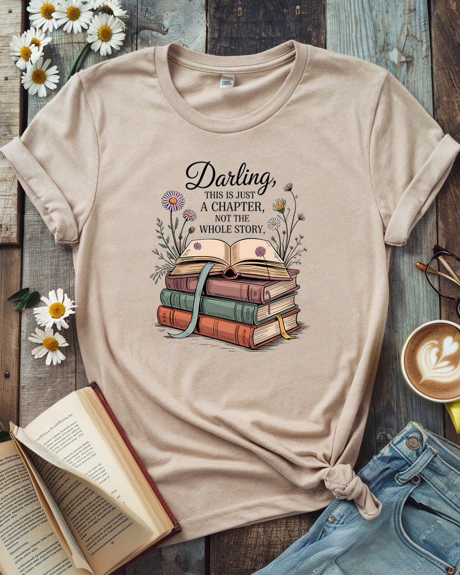 Just a Chapter Not the Whole Story Tee