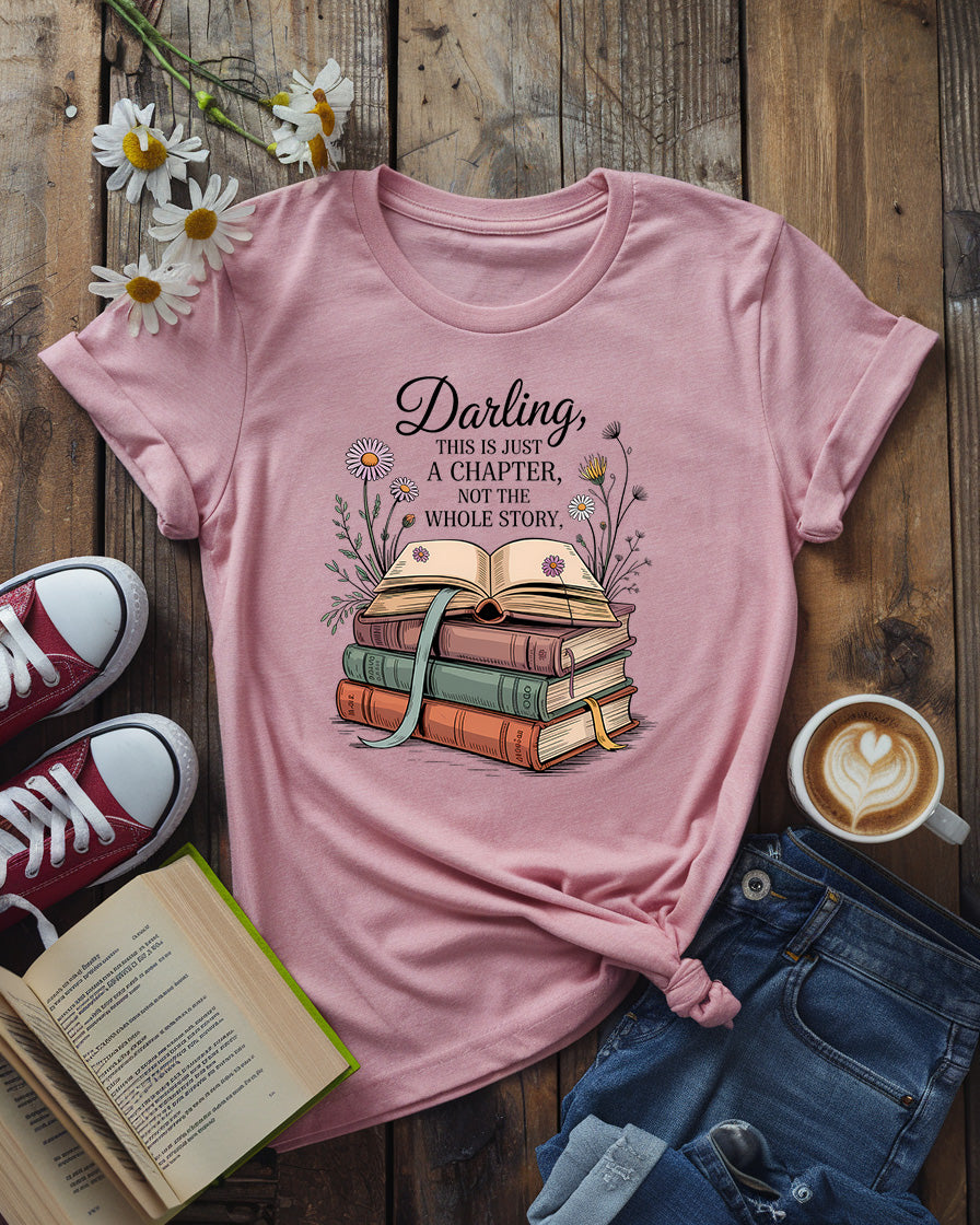 Just a Chapter Not the Whole Story Tee