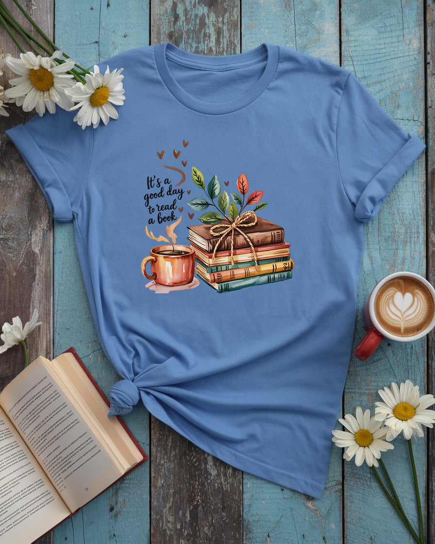 Good Day to Read a Book T-Shirt