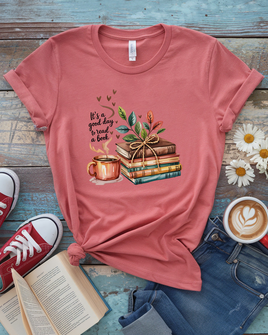 Good Day to Read a Book T-Shirt