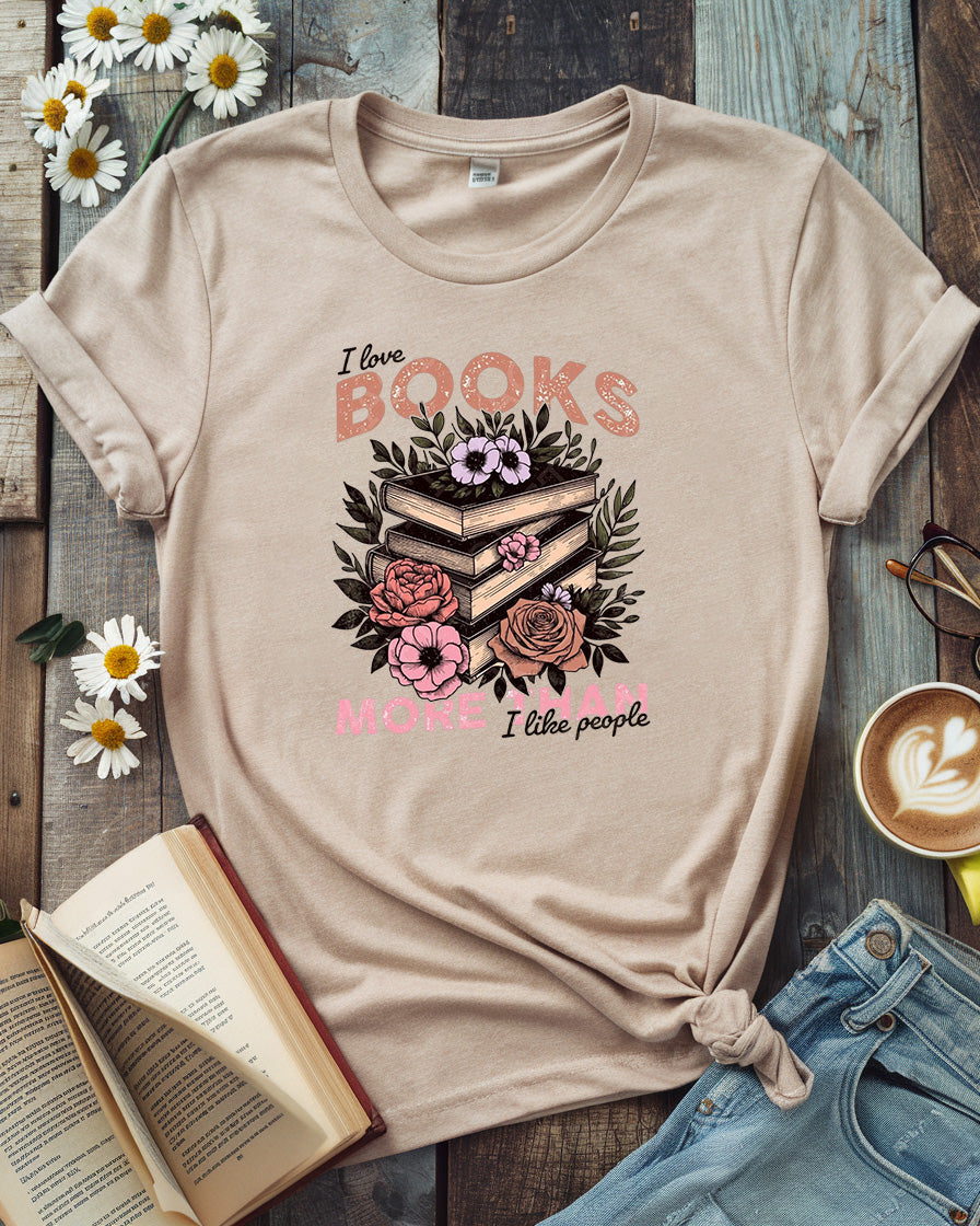 I Love Books More Tee