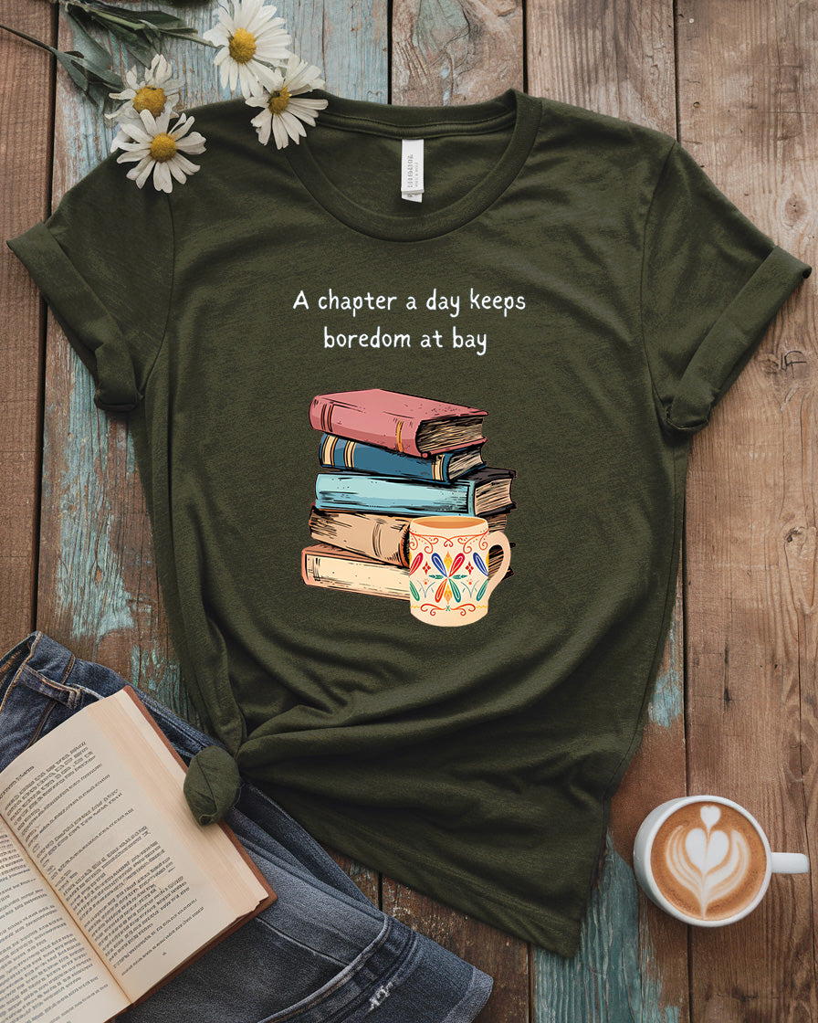 A Chapter a Day Keeps Boredom at Bay Tee
