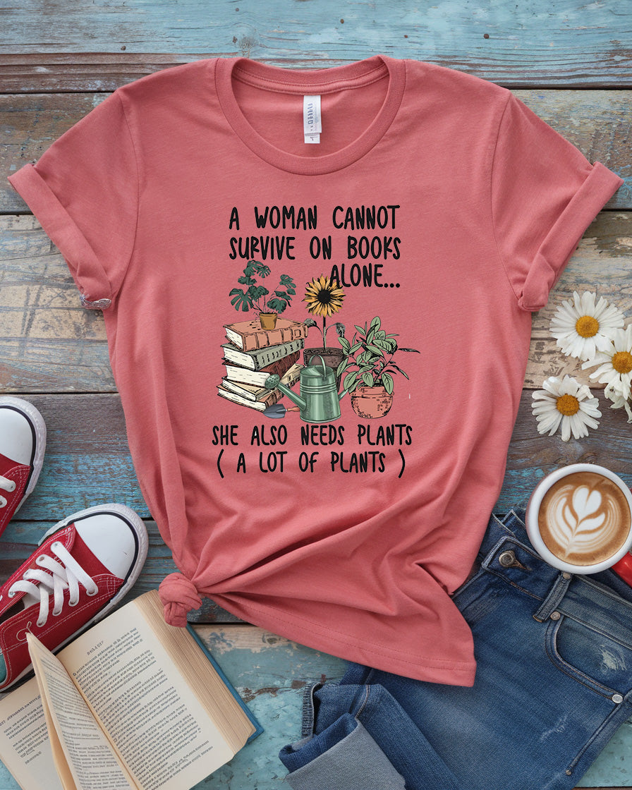 A Woman Cannot Survive on Books Alone Tee