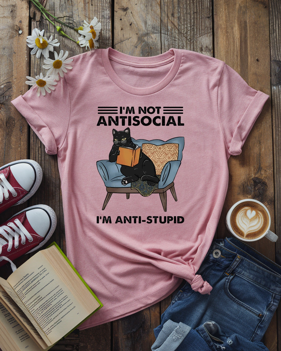 I’m Not Antisocial, I’m Anti-Stupid Tee