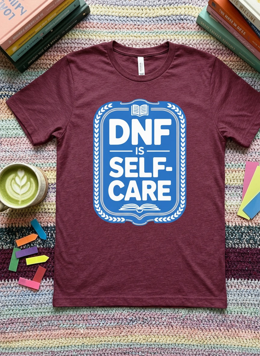 DNF Is Self-Care — Reader Identity Badge Tee