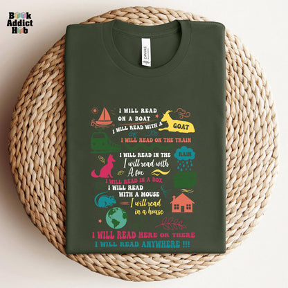 I Will Read Here Or There Tee