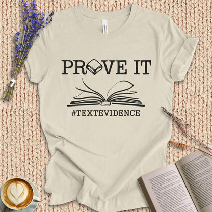 Prove It Tee