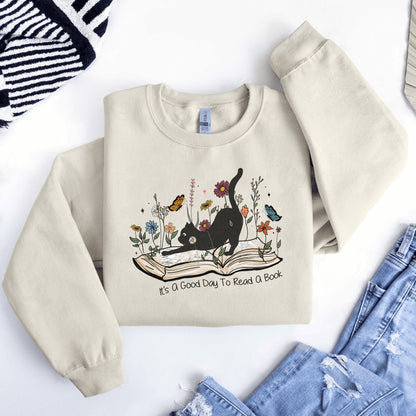 Good Day To Read A Book Sweatshirt