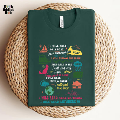 I Will Read Here Or There Tee