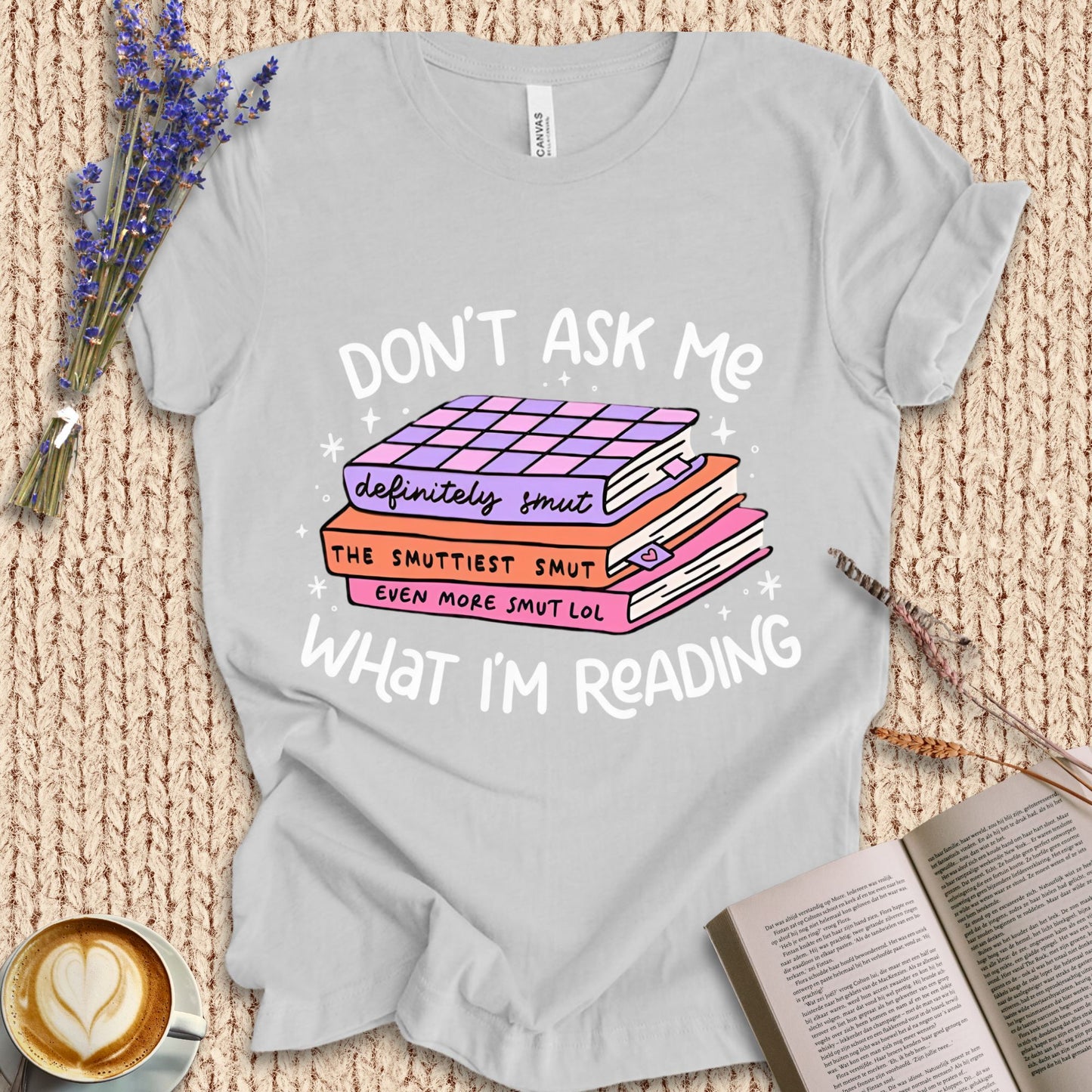 Don'T Ask Me What I'M Reading