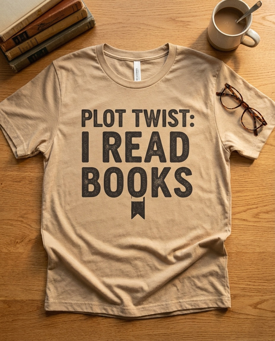 Plot Twist: I Read Books — Cozy Reading Tee - BookAddictHub