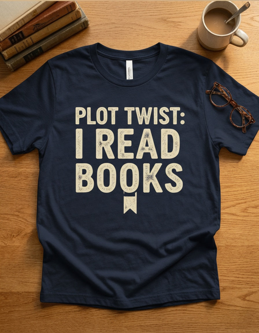 Plot Twist: I Read Books — Cozy Reading Tee in Maroon