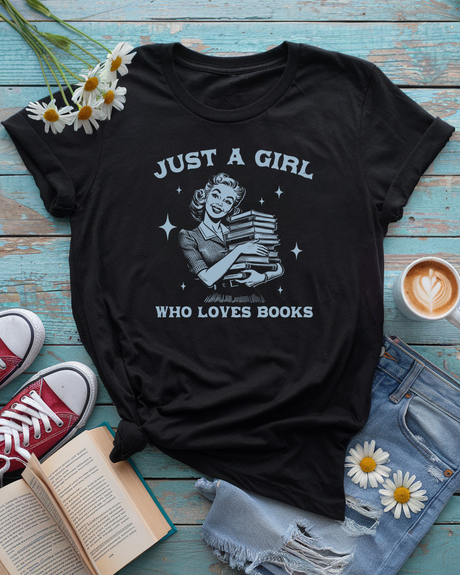 Just A Girl Loves Book Tee