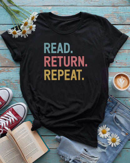 Read Return Repeat Books Tee