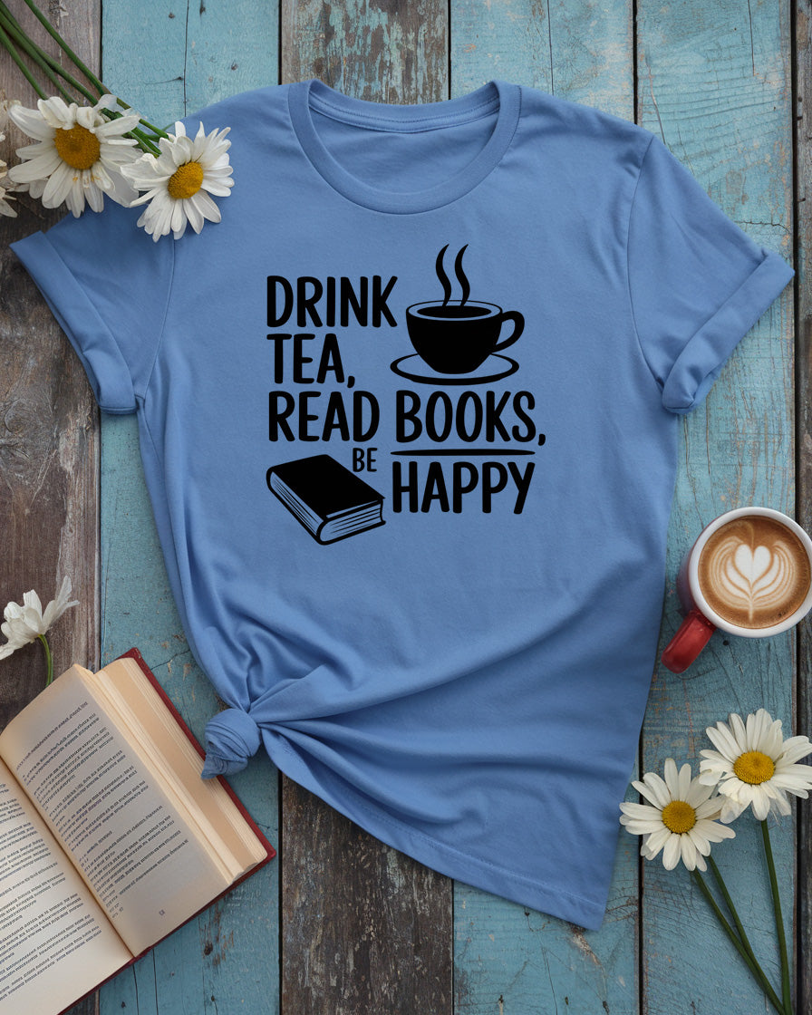 Read Books Be Happy Tee