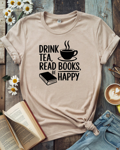 Read Books Be Happy Tee