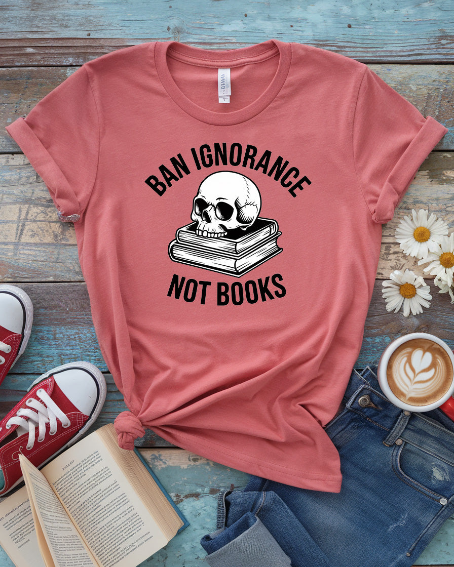 Ban Ignorance Not Book
