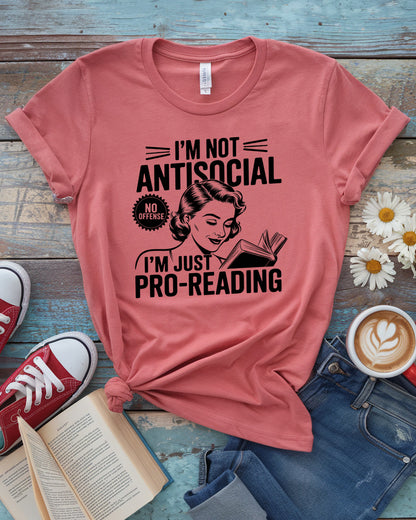I'M Just Pro-Reading Tee