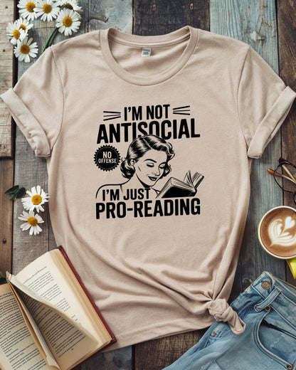 I'M Just Pro-Reading Tee