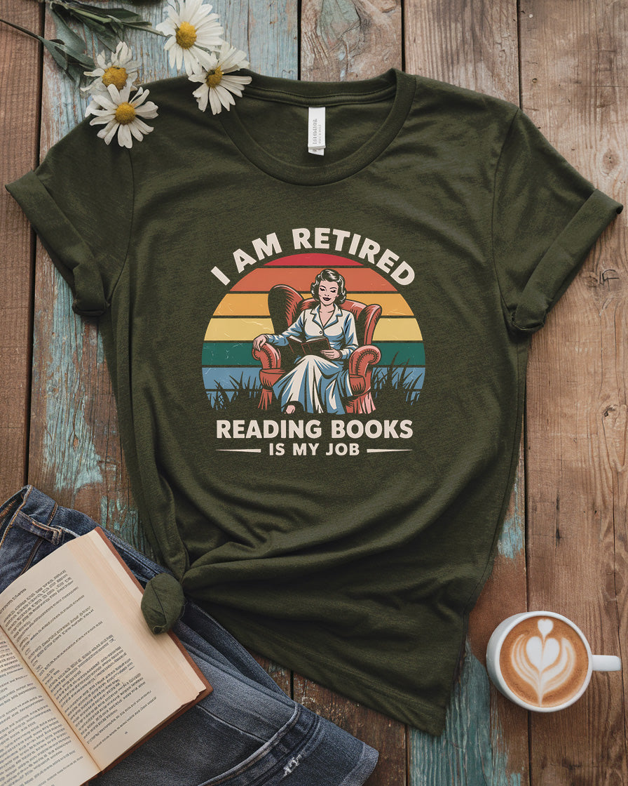 Retired Bookworm Tee | Reading Is My Job