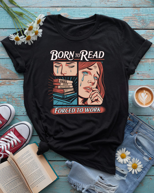 Born to Read Tee, Pages Over Paychecks