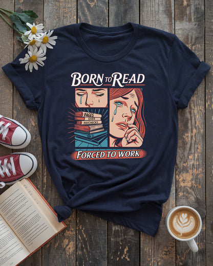 Born to Read Tee, Pages Over Paychecks