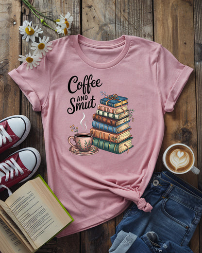Coffee and Smut T-Shirt | Book Lover's Cozy Tee