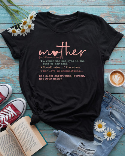 Mother Definition T-Shirt | Funny & Heartfelt Mom Tee