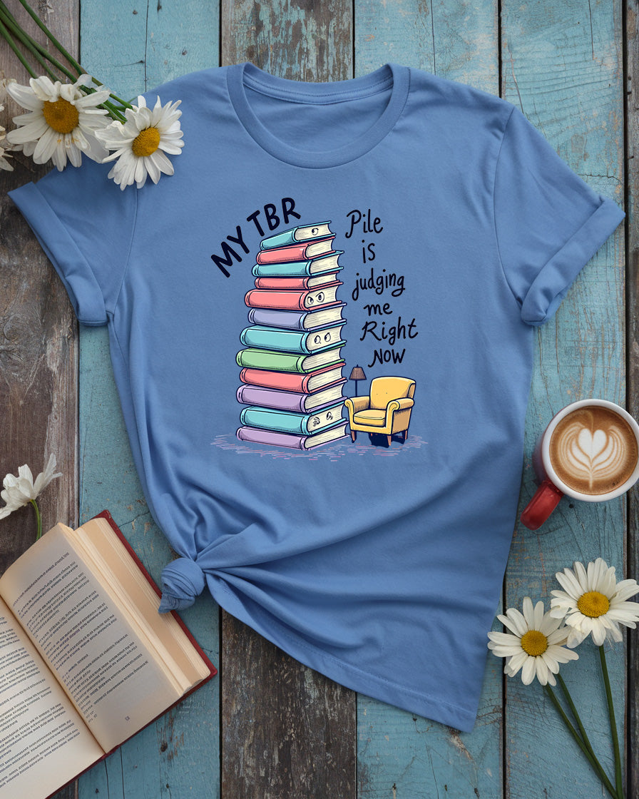 My TBR Pile Is Judging Me Tee, Premium Bella Cotton