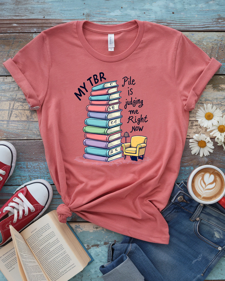 My TBR Pile Is Judging Me Tee, Premium Bella Cotton