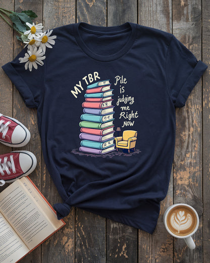 My TBR Pile Is Judging Me Tee, Premium Bella Cotton