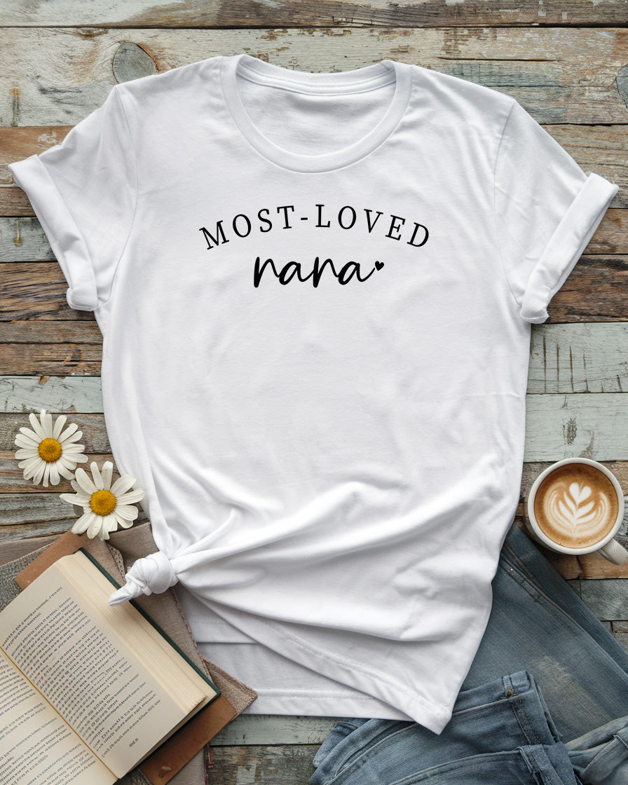 Most-Loved Nana Tee, Customizable Family Gift