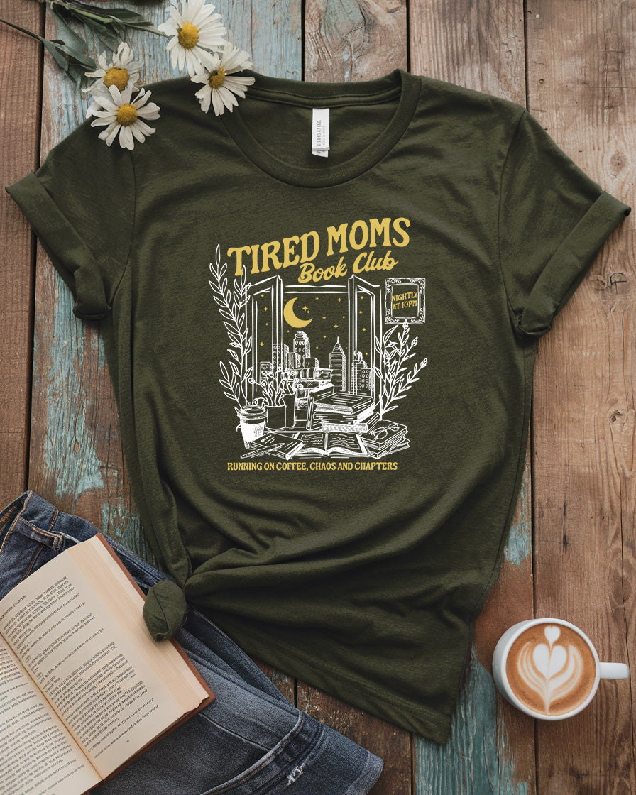 Tired Moms Book Club Tee, Coffee, Chaos & Chapters