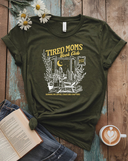 Tired Moms Book Club Tee, Coffee, Chaos & Chapters