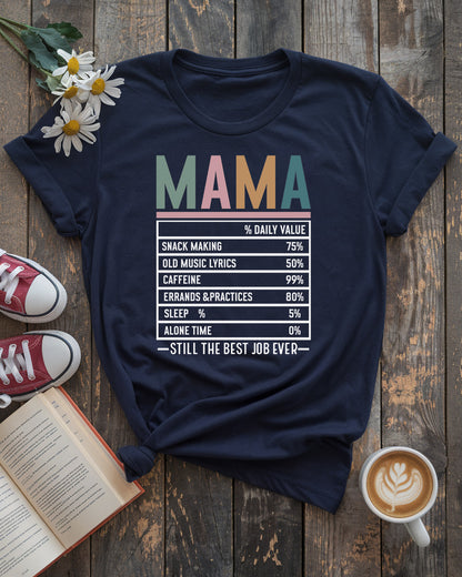 MAMA Nutrition Facts Tee, Funny Mother’s Day Gift