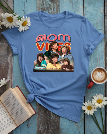Mom Vibes Tee, Retro Cool Moms Club Design