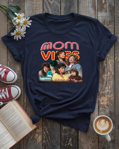 Mom Vibes Tee, Retro Cool Moms Club Design