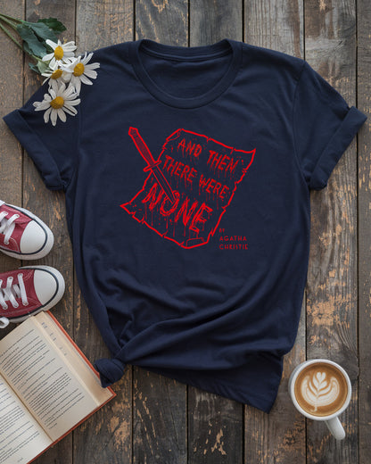 And Then There Were None Tee, Agatha Christie Mystery Book Lover