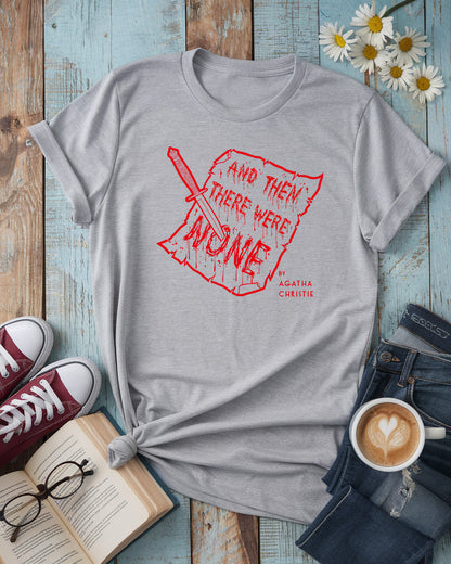 And Then There Were None Tee, Agatha Christie Mystery Book Lover