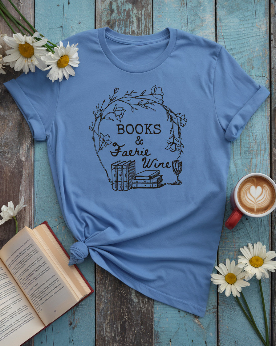 Books & Faerie Wine Tee